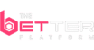 The Better Platform